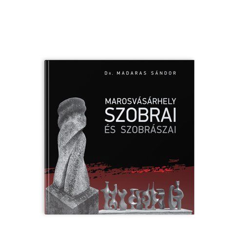 Marosv&aacute;s&aacute;rhely szobrai &eacute;s szobr&aacute;szai